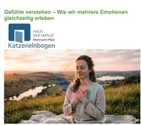 Gefühle verstehen – Wie wir mehrere Emotionen gleichzeitig erleben